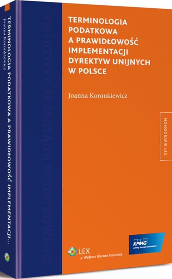 Terminologia podatkowa a prawidłowość implementacji dyrektyw unijnych w Polsce - pdf
