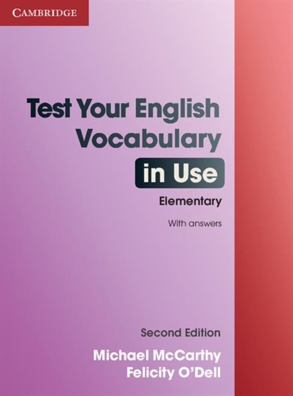 Test Your English Vocabulary in Use. Elementary with answers (z kluczem) 2nd edition