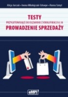 Testy przygotowujące do egzaminu z kwalifikacji A.18. Prowadzenie sprzedaży