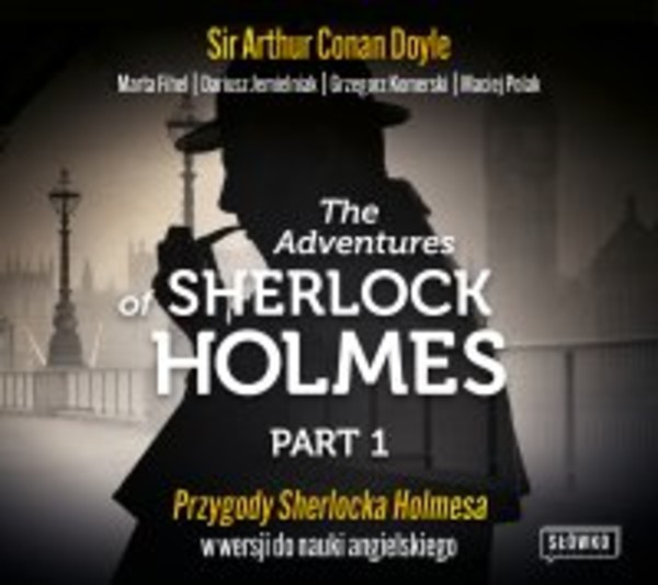 The Adventures of Sherlock Holmes. Part 1. Przygody Sherlocka Holmesa w wersji do nauki angielskiego - Audiobook mp3