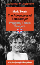The Adventures of Tom Sawyer Przygody Tomka Sawyera Czytamy w oryginale