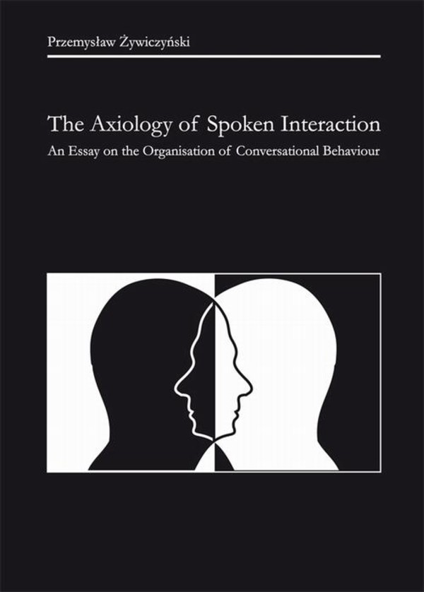The Axiology of Spoken Interaction. An Essay on the Organisation of Conversational Behaviour - pdf