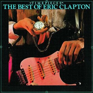The Best Of Eric Clapton Time Pieces
