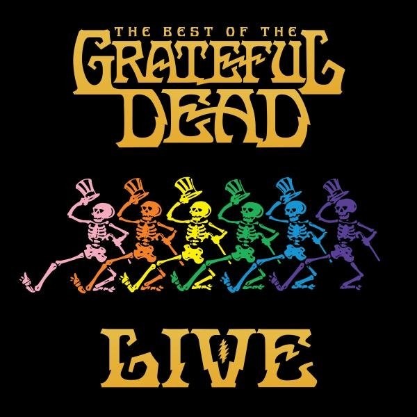The Best Of Grateful Dead Live