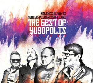 The Best Of Yugopolis (Deluxe Edition)