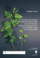 The biology and ecology of `Betula pendula` Roth on post-industrial waste dumping grounds: the variability range of life history traits - pdf