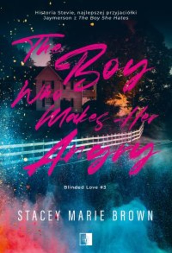 The Boy Who Makes Her Angry - mobi, epub Blinded love Tom 3