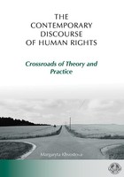 The Contemporary Discourse of Human Rights - pdf Crossroads of Theory and Practice