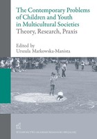 The contemporary problems of children and youth in multicultural societies - theory, research, praxis - pdf