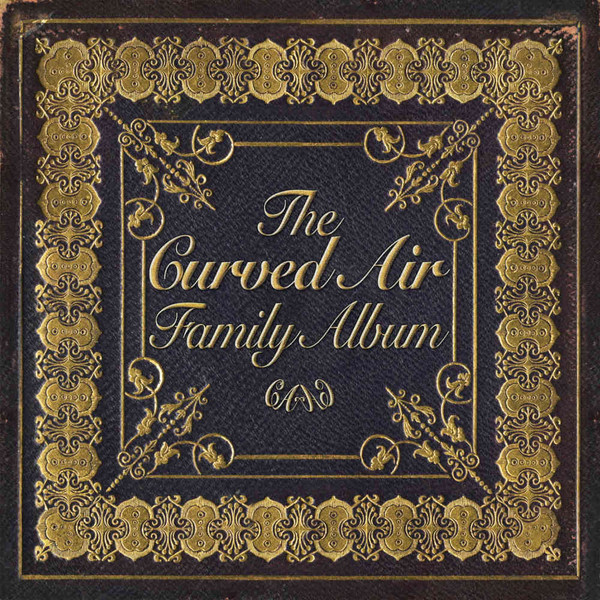 The Curved Air Family Album