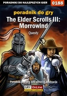 The Elder Scrolls III: Morrowind- Questy poradnik do gry - epub, pdf