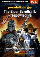 The Elder Scrolls III: Przepowiednia poradnik do gry - pdf