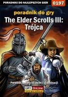 The Elder Scrolls III: Trójca poradnik do gry - epub, pdf