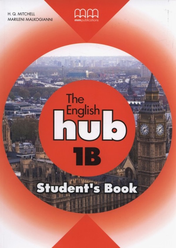 The English Hub 1B. Student`s Book Podręcznik