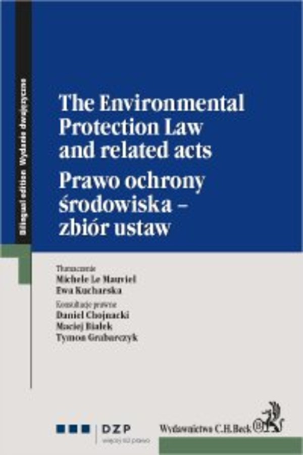 The Environmental Protection Law and related acts. Prawo ochrony środowiska - zbiór ustaw - pdf