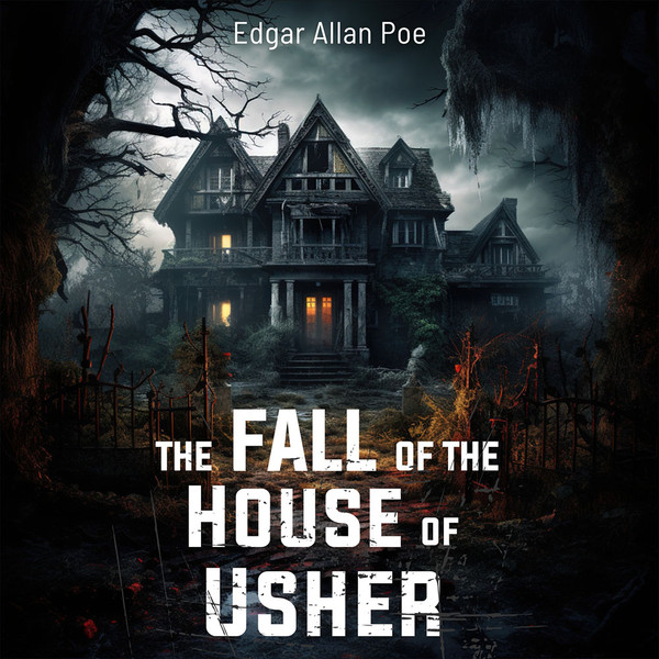The Fall of the House of Usher - Audiobook mp3