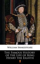 The Famous History of the Life of King Henry the Eighth - mobi, epub