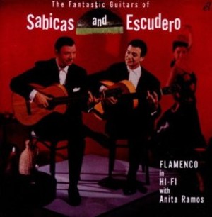 The Fantastic Guitars Of Sabicas And Escudero