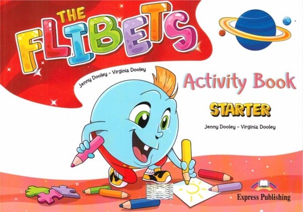 The Flibets Starter. Activity Book Zeszyt ćwiczeń