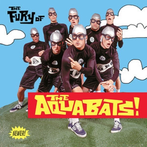 The Fury Of The Aquabats! (Expanded 2018 Remaster) (vinyl)