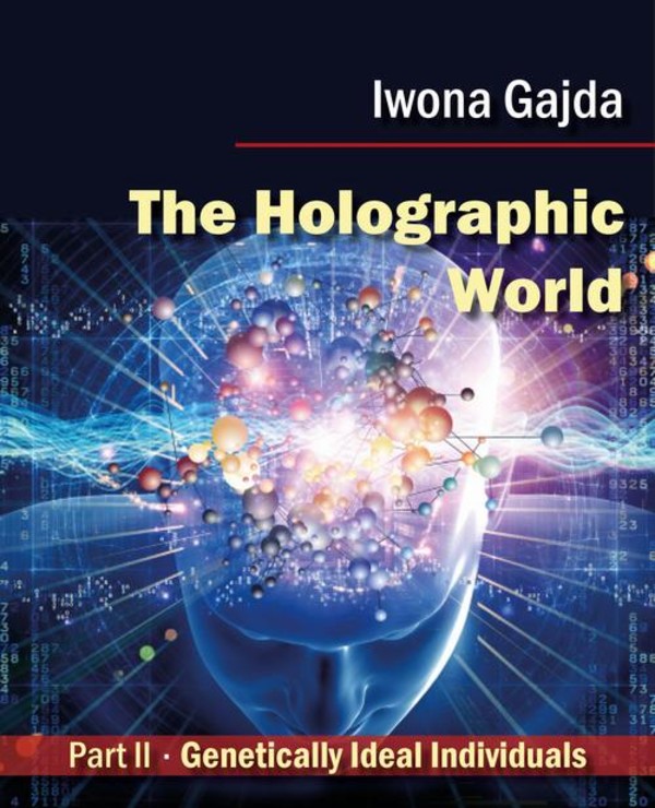 The Holographic World. Genetically Ideal Individuals - mobi, epub, pdf