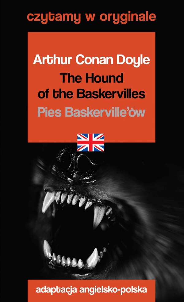 The Hound of the Baskervilles / Pies Baskervilleów Czytamy w oryginale