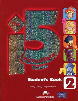 The Incredible 5 team 2. Student`s Book Podręcznik + kod i-ebook