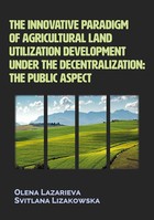 The innovative paradigm of agricultural land utilization development under the decentralization: the public aspect
