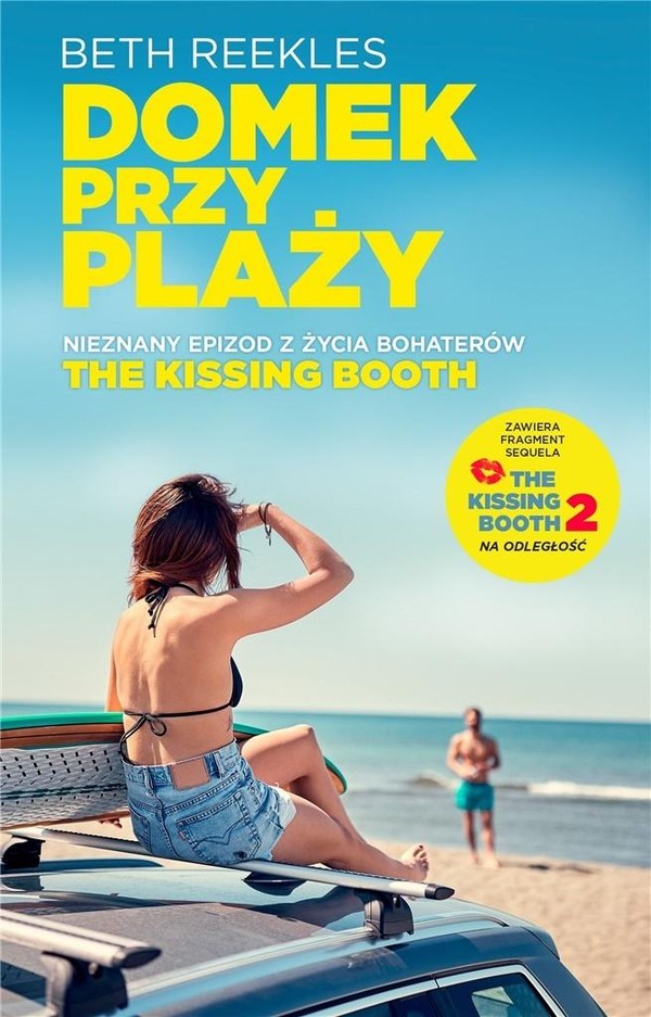 The Kissing Booth. Domek przy plaży