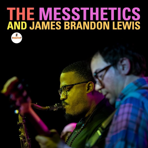 The Messthetics and James Brandon Lewis (vinyl)