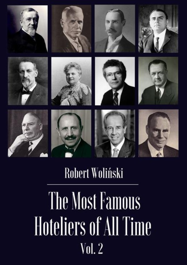 The Most Famous Hoteliers of All Time Vol. 2 - mobi, epub, pdf