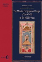 The Muslim Geographical Image of the World in the middle Ages. A Source Study - mobi, epub
