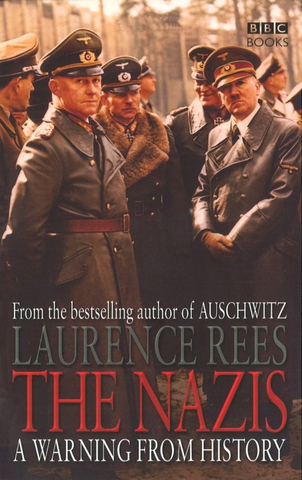 The Nazis A warning from history