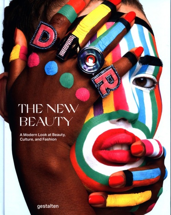 The New Beauty A Modern Look At Beauty, Culture, and Fashion