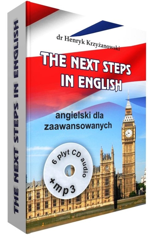 The Next Steps in English Angielski dla zaawansowanych, +6CD+MP3