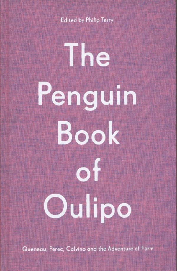 The Penguin Book of Oulipo