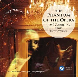 The Phantom Of The Opera: Jose Carreras Sings Lloyd Webber