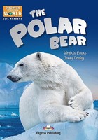 The Polar Bear. Reader level B1 + DigiBook
