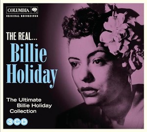 The Real... Billie Holiday