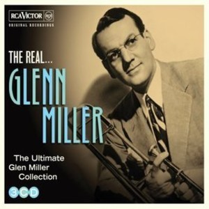 The Real... Glenn Miller