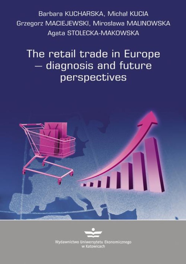 The retail trade in Europe – diagnosis and future prespectives - pdf