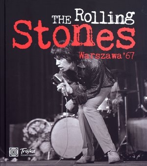 The Rolling Stones. Warszawa `67