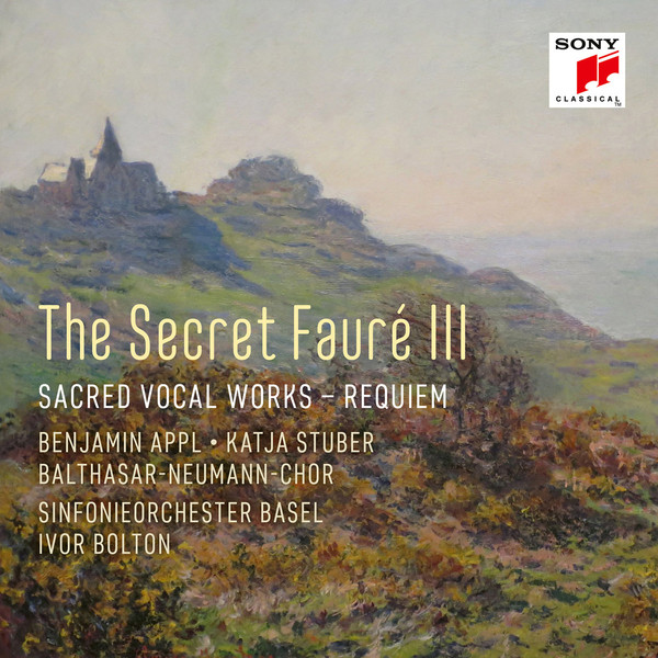 The Secret Faure 3: Sacred Vocal Works