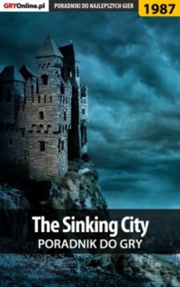 The Sinking City - poradnik do gry - epub, pdf