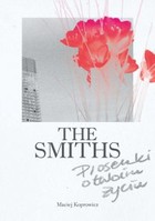 The Smiths. Piosenki o twoim życiu - mobi, epub