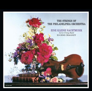 The Strings Of The Philadelphia Orchestra Play Eine Kleine Nachtmusik