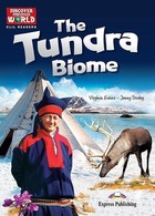 The Tundra Biome. Reader level B1+/B2 + DigiBook