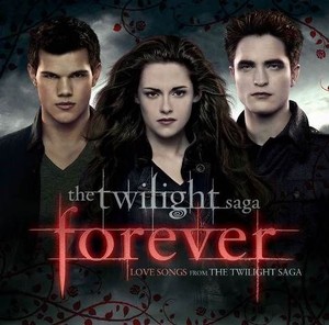 The Twilight Saga Forever: Love Songs From The Twilight Saga Saga zmierzch: piosenki o miłości