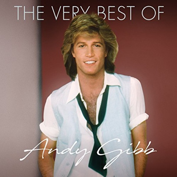 The Very Best Of Andy Gibb