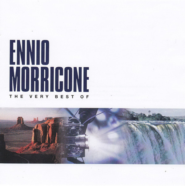 The Very Best Of: Ennio Morricone